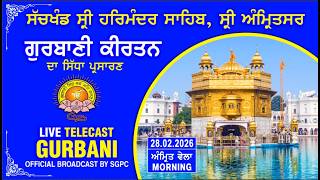 Official SGPC LIVE | Gurbani Kirtan | Sachkhand Sri Harmandir Sahib, Sri Amritsar | 28.02.2026