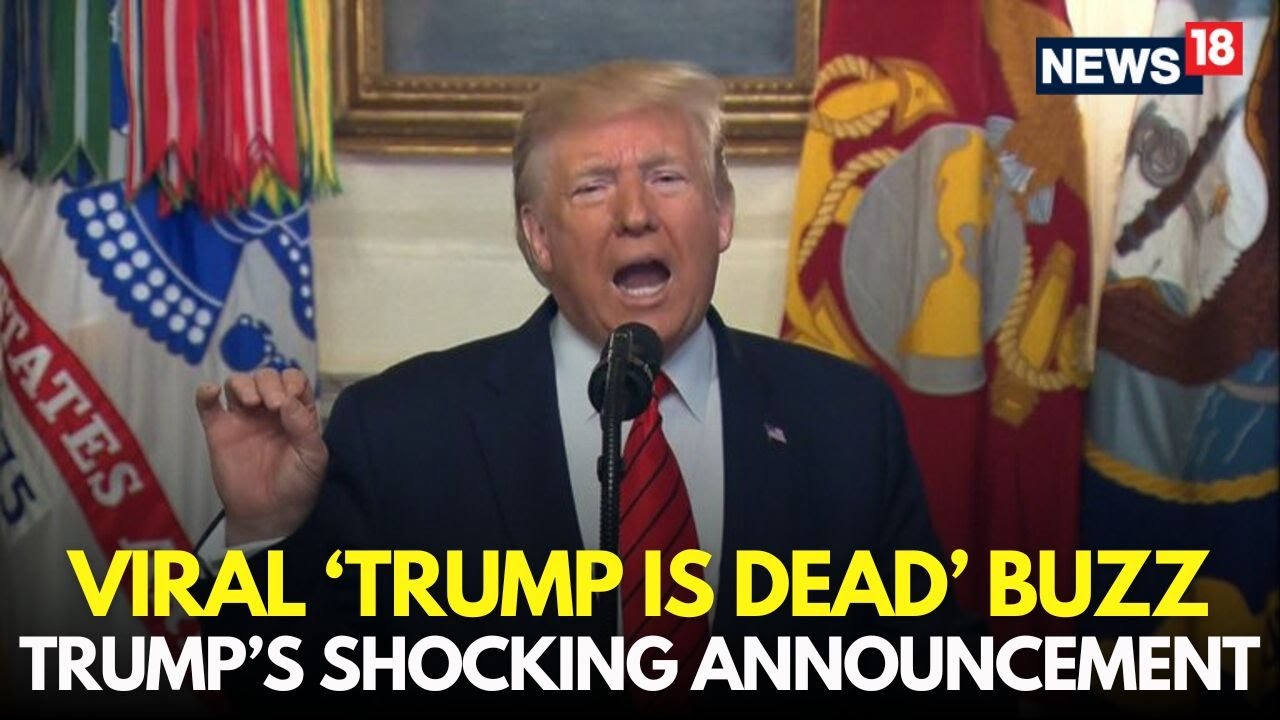 LIVE: Trump Shares Updates On His Health Dismisses Fake Rumours Around His Death | US News | N18G