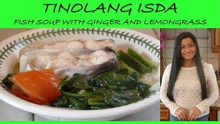 This tinolang isda recipe is a wonderful filipino fish soup with
ginger and lemongrass presented in english from my cooking channel.
...