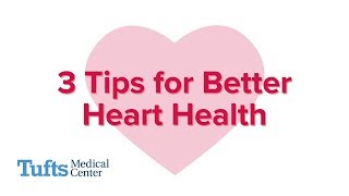3 Tips for Better Heart Health