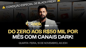DO ZERO AOS R$50 MIL POR MÊS COM CANAIS DARK