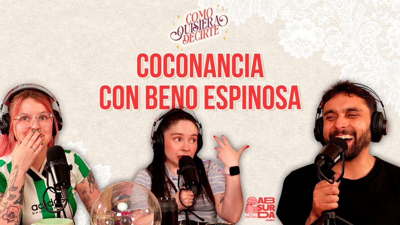 Coconancia con Beno Espinosa | Como Quisiera Decirte | C27 T1