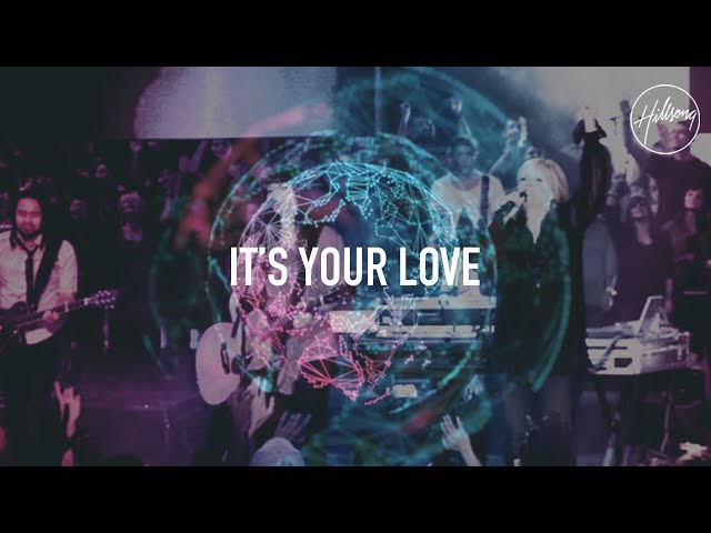 Hillsong - It s Your Love