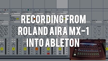 Recording from Roland AIRA MX-1 Into Ableton