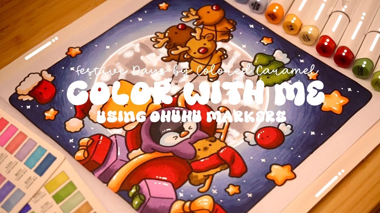 Color with me (ASMR) 🎅🏻🌙 'Festive Days‘ by Colored Caramel ✨ Ohuhu markers 🌱✏️ 