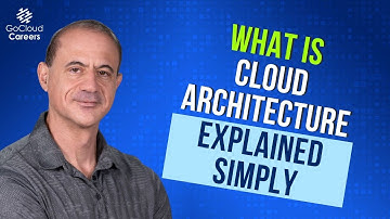 What is Cloud Architecture (Cloud Architecture Explained Simply)