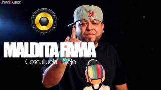 Cosculluela - Maldita Fama ft Ñejo (Oficial Audio) Estreno 2017