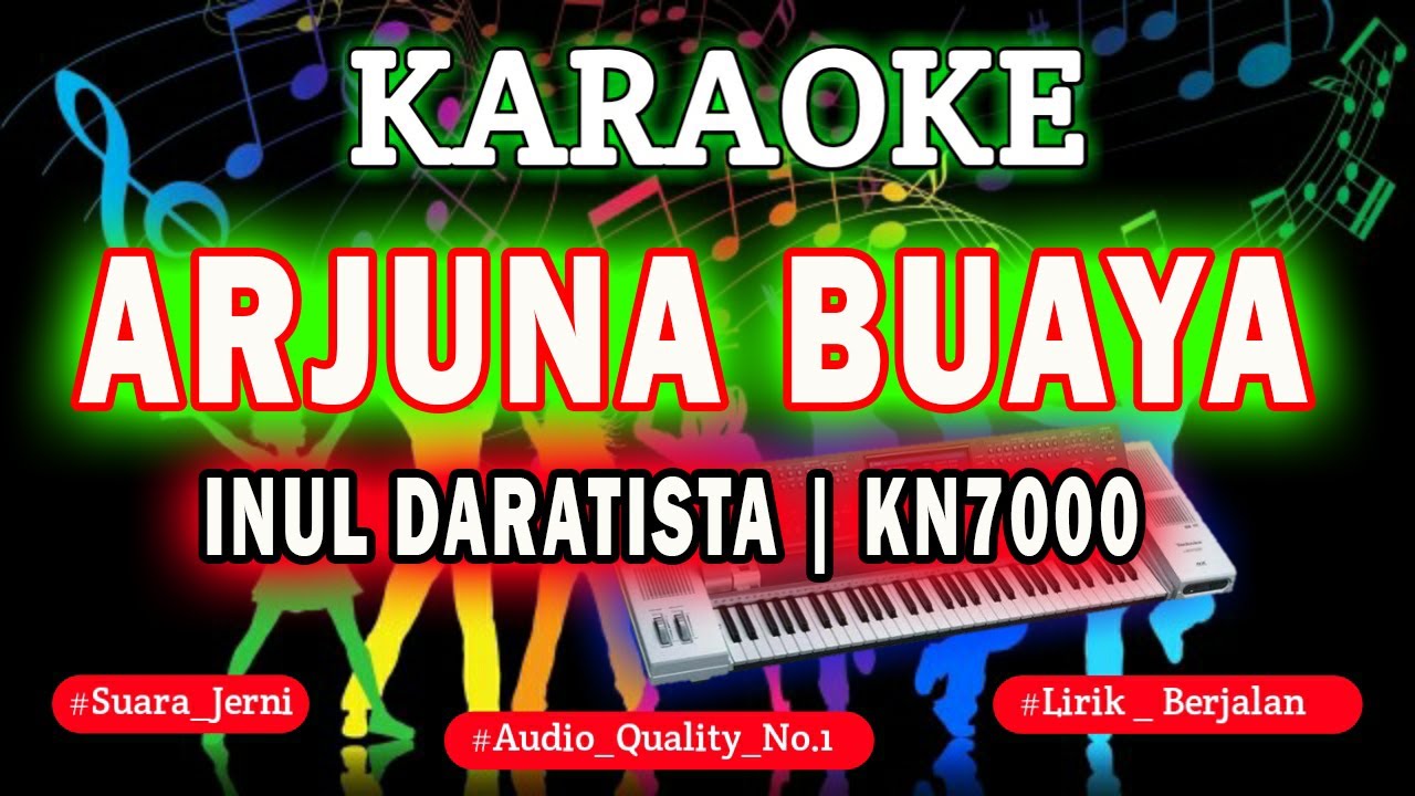 KARAOKE ARJUNA BUAYA MIX KN7000 DENI RECORD
