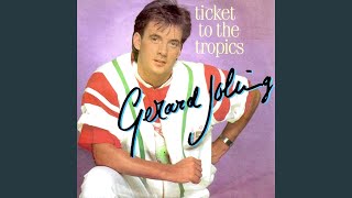 Video thumbnail of "Gerard Joling - Ticket To The Tropics"