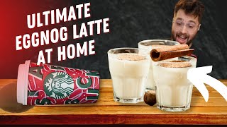Home Made Starbucks Eggnog Latte Recipe