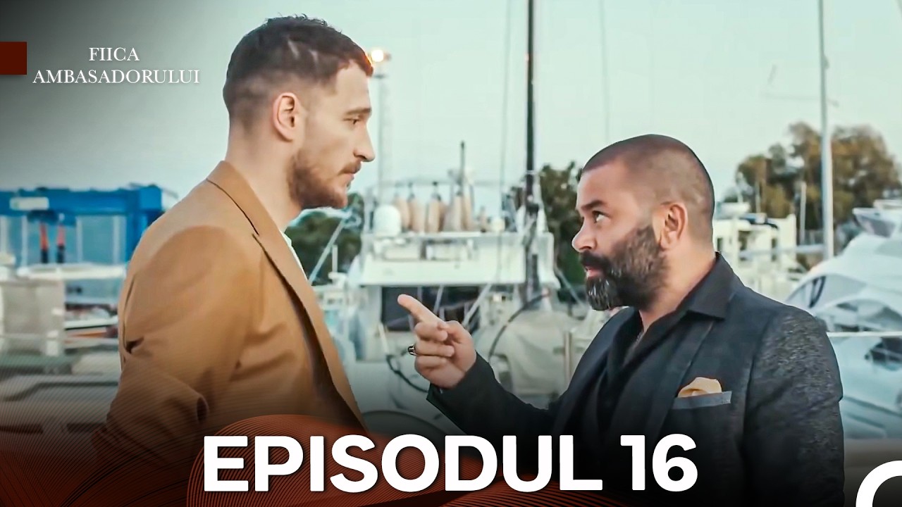 Fiica Ambasadorului Episodul 16 (Subtitrat în Română)