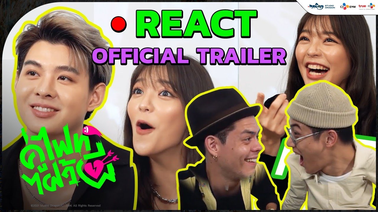 [ REACTION ] Official Trailer -  Let’s Fight Ghost คู่ไฟท์ไฝว้ผี