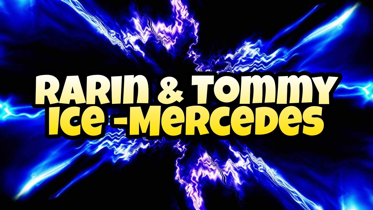 Mercedes Rarin Rarin & Tommy Ice - Mercedes (Official Visualiser) - YouTube