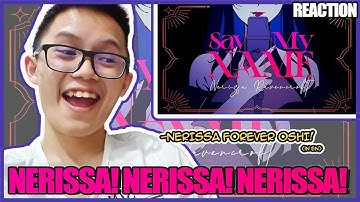 Say My Name - Nerissa Ravencroft『original song』Reaction - SAY HER NAME! NERISSA!
