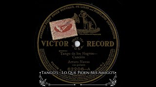 Arturo De Nava (con Guitarra) - Tango De Los Negros