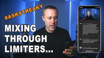 #askstreaky Q&A -MIXING THROUGH LIMITERS ETC | Streaky.com