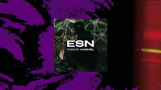 ESN SESSION 004 | MASHEL