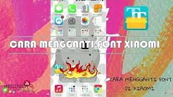 CARA MENGUBAH FONT DI XIAOMI (Redmi note 3 pro/type lain) - Durasi: 4.14. 