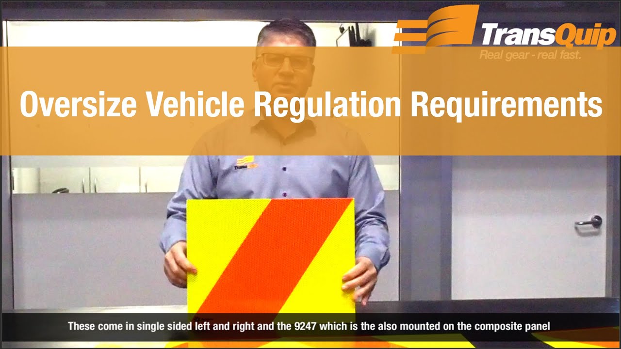Oversize Vehicle Regulation Requirements YouTube