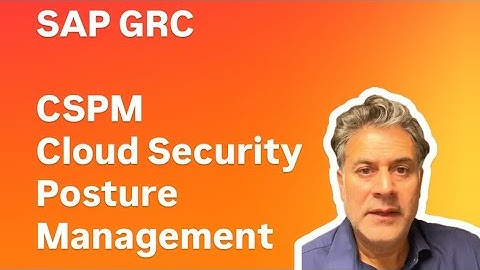 SAP GRC CSPM Cloud Security Posture Management