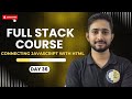 Day 36 Learn JavaScript Step by Step | Connecting JS with HTML