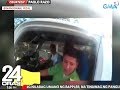 24 Oras: Driver ng nag-counterflow na UV Express, siya pang galit sa rider na muntik niyang mabangga