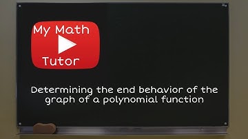 ALEKS | Determining the end behavior of the graph of a polynomial function