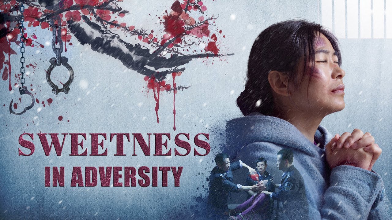 Christian Movie "Sweetness in Adversity"