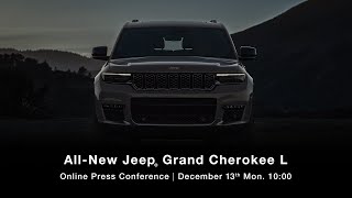All-New Jeep Grand Cherokee L online press conference