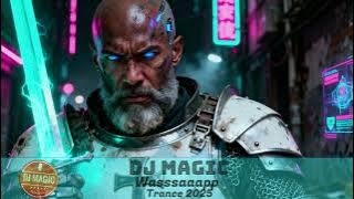 Dj Magic - Wasssaaapp ❌ Trance Remix