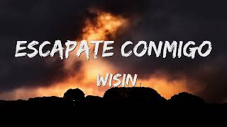 Escapate Conmigo - Wisin & Ozuna (Letra/Lyrics) 🎵