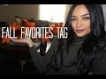 THE FALL FAVORITES TAG ♡ | Stephanie Ledda