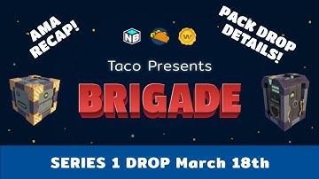 Brigade NFT Game | Part of the Taco Universe | NFT Pack Sale | Nefty | Wax Blockchain