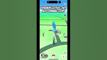 How to fix Pokémon go plus + not auto spinning stops