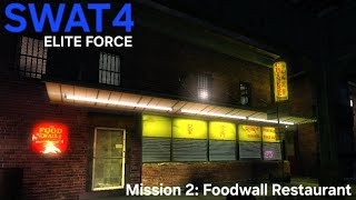 SWAT4: ELITE FORCE | Mission 2: Foodwall Restaurant