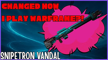The Snipetron Vandal Changed the Way I Play Warframe