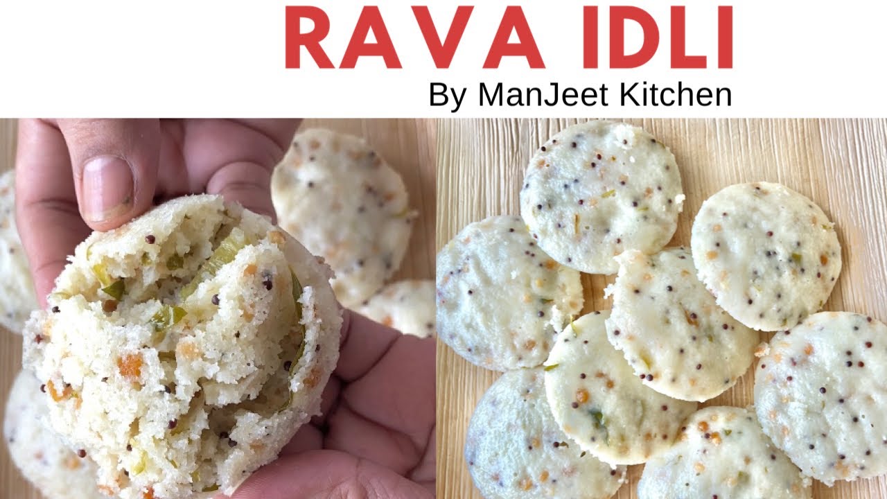 Rava Idli | Instant Idli Recipe | Breakfast Recipe | Easy Instructions | ManJeet Kitchen