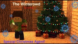 Minecraft | The Winterowd Episode 1 - Special Christmas Agent!