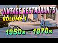 Vintage Restaurants Volume 1 - Retro Diners, Coffee Shops, Drive-Ins & Carhops of the 1950s & 1960s