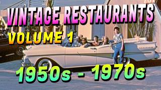 Vintage Restaurants Volume 1 - Retro Diners, Coffee Shops, Drive-Ins & Carhops Of The 1950S & 1960S