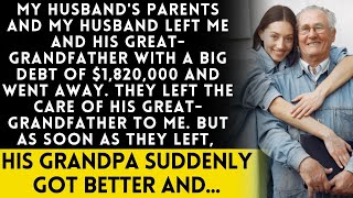 My great grandpa in law owes 182M In laws dumped him on me, but he knew it was coming