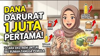 7 Cara Ekstrem Tabung Dana Darurat 1 Juta Pertama Untuk IRT Pemula, Harga BBM & Sembako Naik