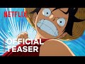 THE ONE PIECE | Official Teaser | Netflix