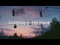 Coldplay-In my place (Subtitulado al Español)