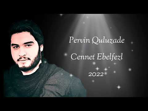 Cennet Ebelfezl - Pervin Quluzade |2022 (Offical Audio) Mövlud Gününe Özel