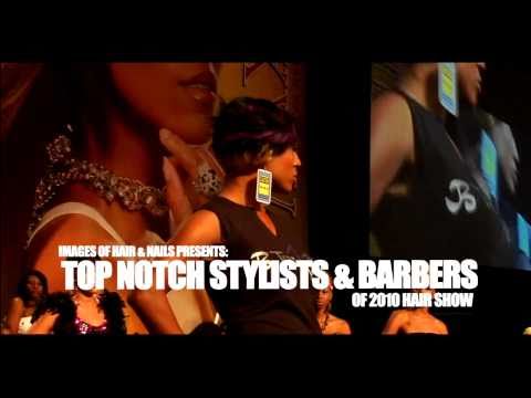 Top Notch Stylist & Barbers of 2010 Hair Show-BET ...