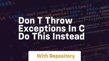 Don t throw exceptions in c do this instead
