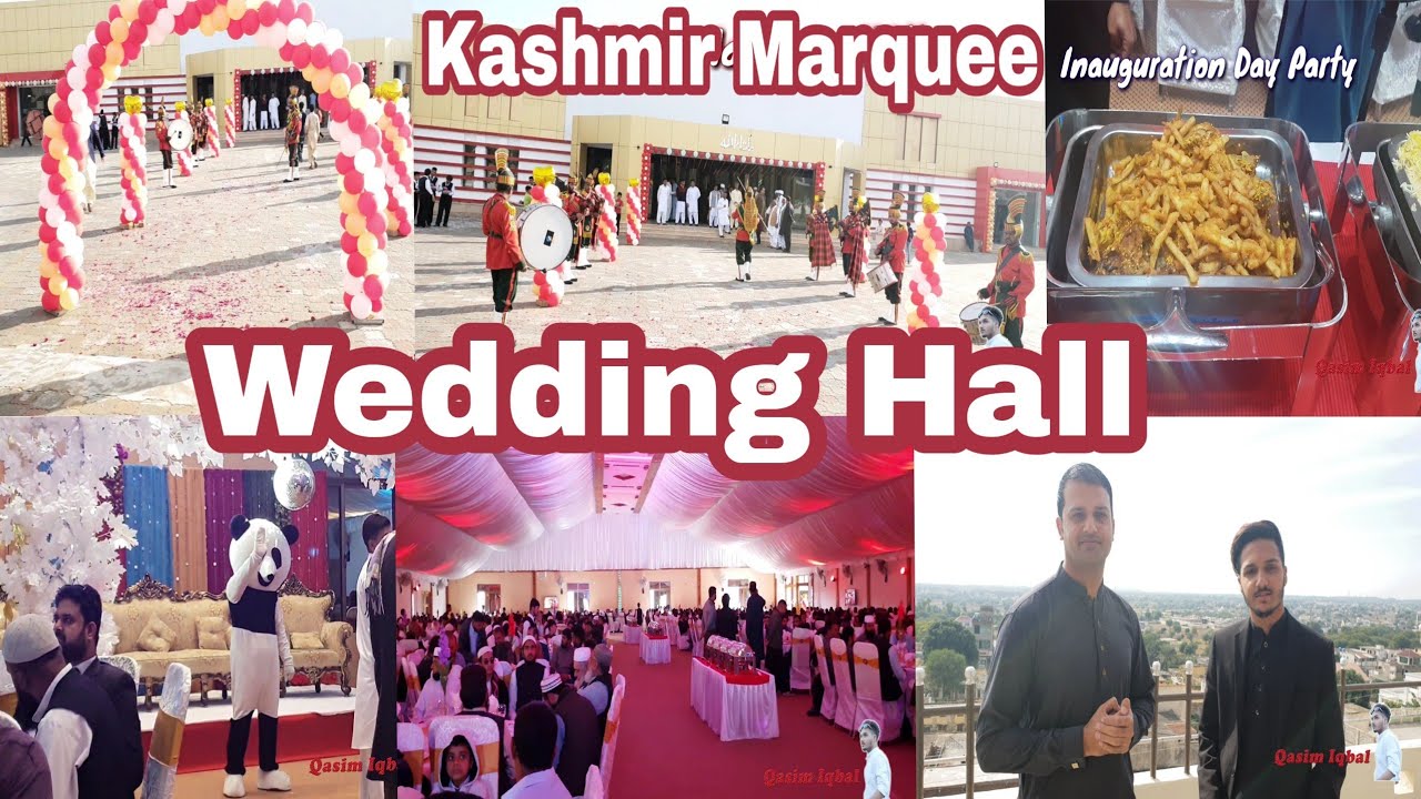 Marriage Hall |Kashmir Marquee | Dadyal | Wedding Hall | Vlog | Qasim Iqbal