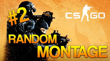 CSGO | Random Montage #2