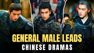 TOP 15 Best Historical Chinese Drama with Strong General Male Lead #cdrama
